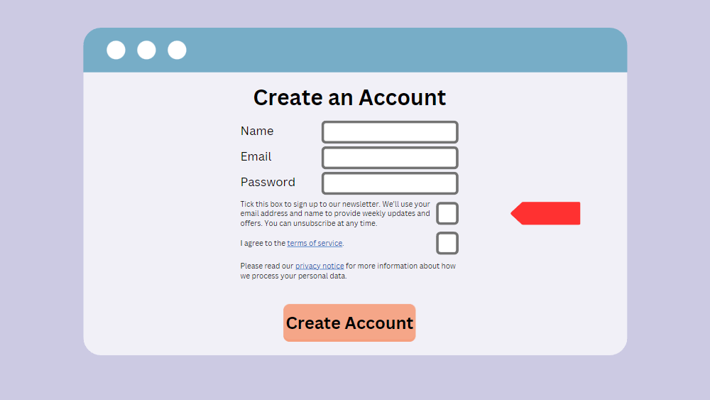Email Marketing in Europe; a mockup of create account form without prior opt-in