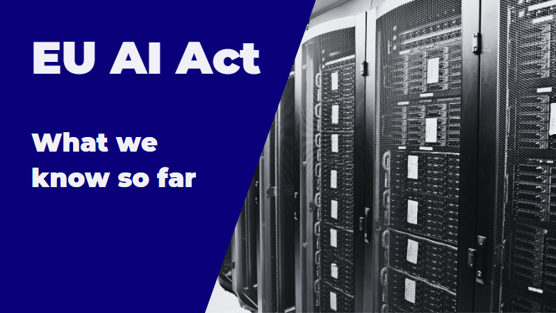 The EU’s AI Act: An Overview of Three Versions of the Law