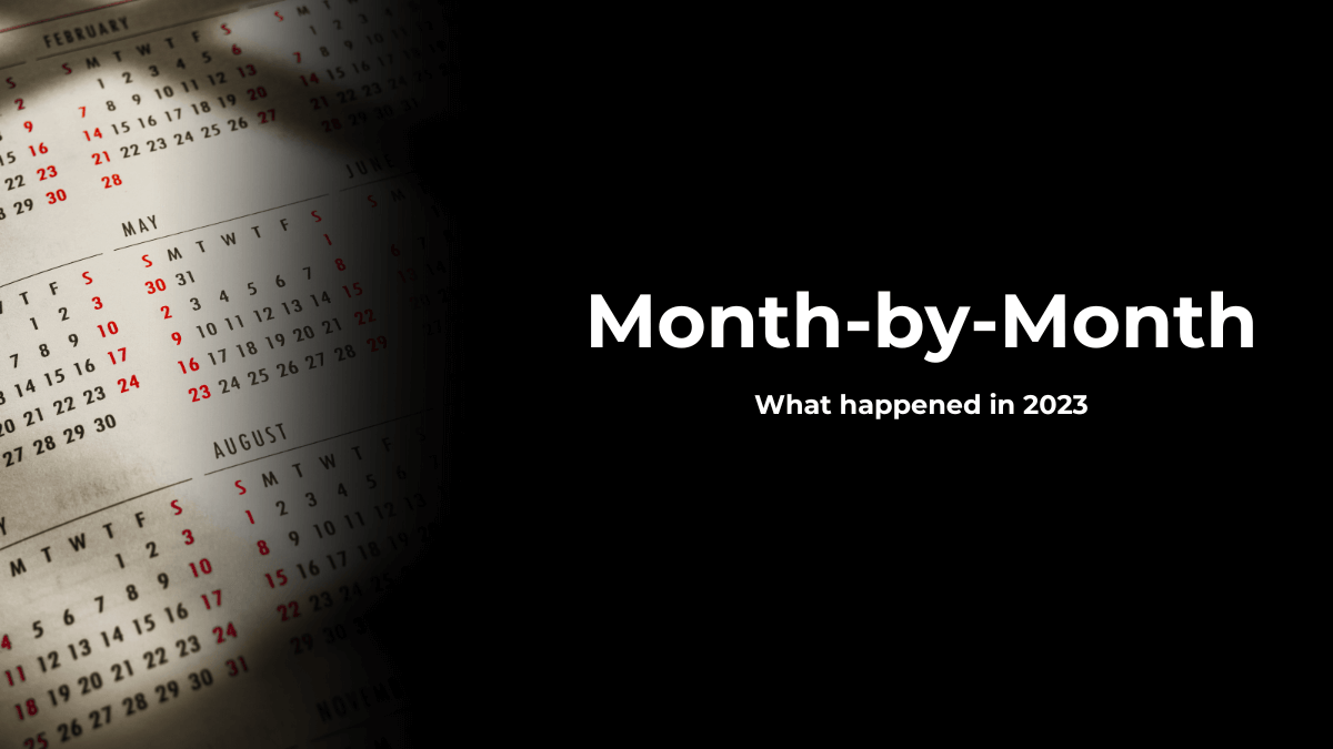 Month-By-Month Analysis