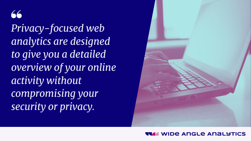 Datenschutzorientierte Webanalysen sollen Ihnen einen detaillierten Überblick über Ihre Online-Aktivitäten geben, ohne Ihre Sicherheit oder Privatsphäre zu gefährden.