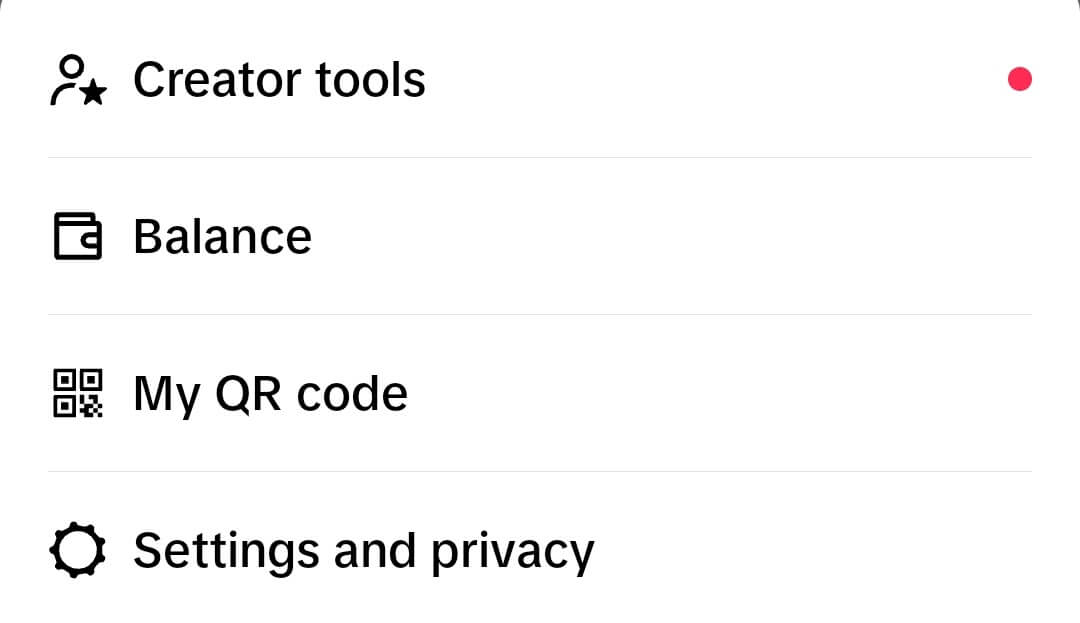 How to get analytics on TikTok; a screenshot of the TikTok profile options menu, including creator tools, balance, QR code and settings and privacy options.